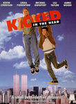 Kicked in the Head