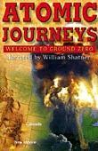 Atomic Journeys: Welcome to Ground Zero