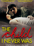 The Child I Never Was