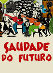 Saudade Do Futuro