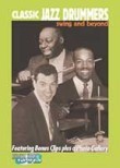 Classic Jazz Drummers: Swing Era and Beyond