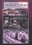 Why We Fight: World War II: The Battle of China / War Comes to America