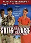 Suits on the Loose