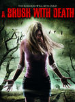 Fwd: Brush with Death - http://www.netflix.com/Movie/Brush-with-Death/70062987 (via http://ff.im/LMaAO)