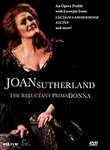 Dame Joan Sutherland: The Reluctant Prima Donna