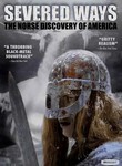 Severed Ways: The Norse Discovery of America poster