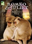 Romeo & Juliet: A Monkey's Tale