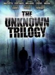 The Unknown Trilogy