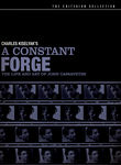 A Constant Forge: The Life and Art of John Cassavetes