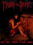 From the Dark