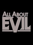 All About Evil