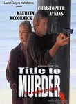Title to Murder