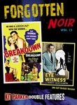 Breakdown / Eye Witness