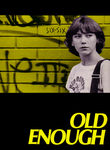 Old Enough