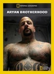 National Geographic: Aryan Brotherhood