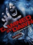 Fwd: Damned by Dawn - http://www.netflix.com/Movie/Damned-by-Dawn/70148664 (via http://ff.im/LMaAk)