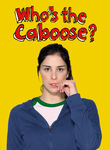 Who's the Caboose?