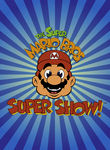 The Super Mario Bros. Super Show!