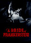 The Bride of Frankenstein