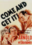 Come and Get It