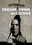 Escape from Alcatraz
