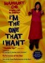 I'm the One That I Want