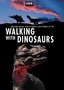 Walking with Dinosaurs: Bonus Material