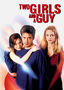 Two Girls and a Guy