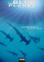 The Blue Planet: Seas of Life: Ocean World / Frozen Seas