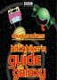 The Hitchhiker's Guide to the Galaxy