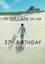 To Gillian on her 37th Birthday