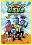 Butt-Ugly Martians: Boyz to Martians