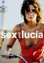 Sex and LucÃ­a