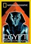 National Geographic: Egypt: Secrets of the Pharoahs
