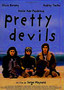 Pretty Devils