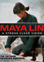 Maya Lin: A Strong Clear Vision
