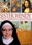 Sister Wendy: The Complete Collection