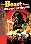 The Beast from 20,000 Fathoms