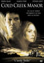 Cold Creek Manor