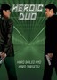 The Heroic Duo