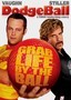Dodgeball: A True Underdog Story