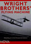 Wright Brothers' Flying Machine: Nova