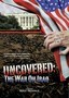 Uncovered: The War on Iraq