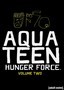 Aqua Teen Hunger Force: Vol. 2: Disc 1