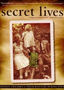 Secret Lives: Hidden Children and Their Rescuers During WWII