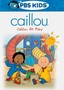 Caillou: Caillou at Play