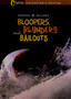 Warren Miller: Bloopers, Blunders and Bailouts