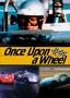 Once Upon a Wheel