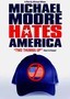 Michael Moore Hates America