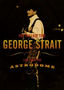 George Strait: For the Last Time